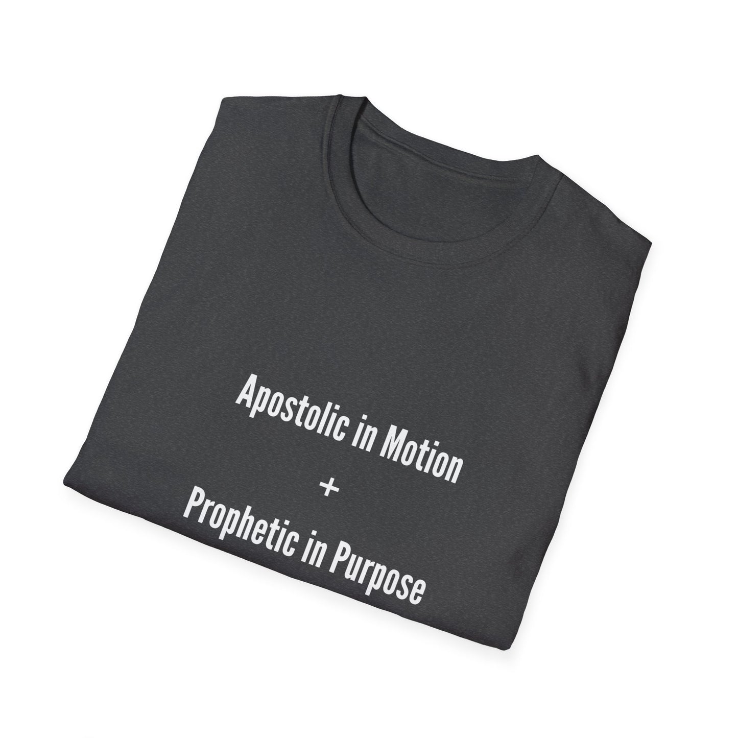 Unisex Inspirational T-Shirt - Apostolic in Motion + Prophetic in Purpose, Faith Apparel, Church Shirts, Spiritual Gifts, Christian Clothing