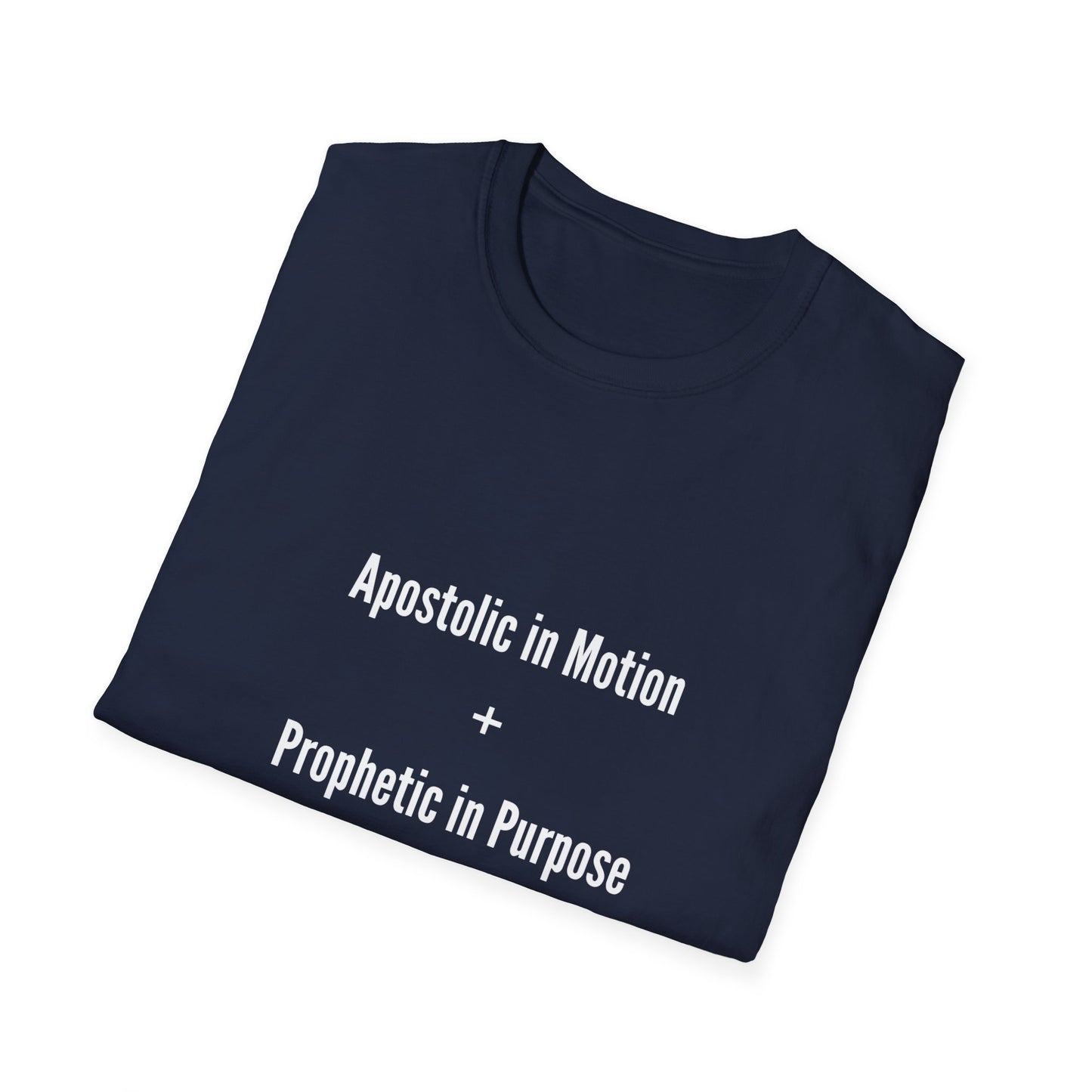 Unisex Inspirational T-Shirt - Apostolic in Motion + Prophetic in Purpose, Faith Apparel, Church Shirts, Spiritual Gifts, Christian Clothing