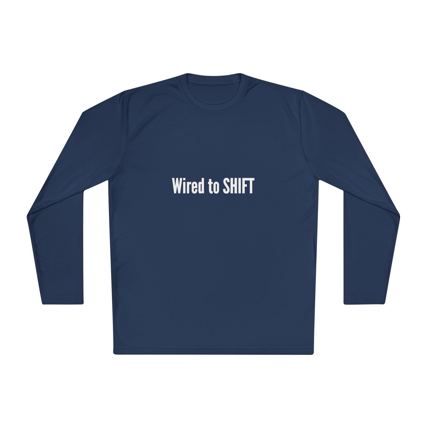 Wired to SHIFT Unisex Lightweight Long Sleeve Tee | Casual Wear, Gift for Teammates, Motivational Apparel, Fall Fashion, Everyday Comfort