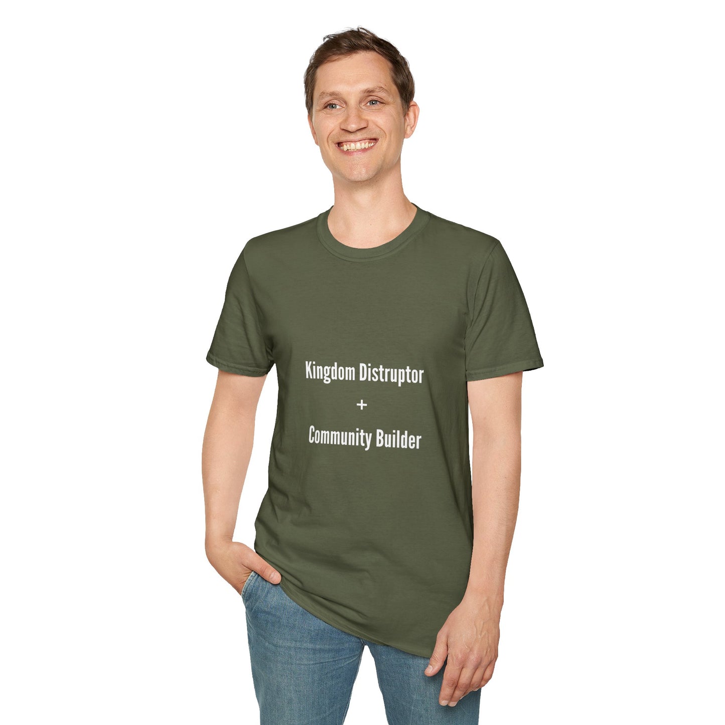 Kingdom Disruptor, Community Builder Tee - Empowering Unisex T-Shirt, Motivational Shirt, Gift for Activists, Everyday Wear