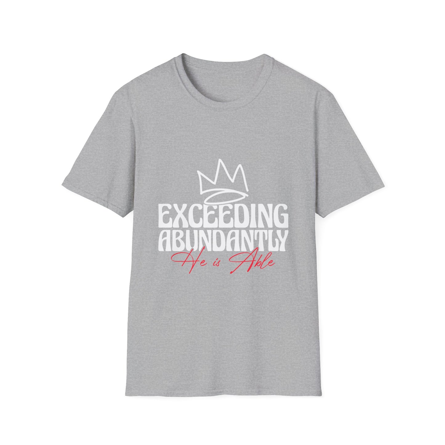Exceeding Abundantly Unisex T-Shirt, Bold Graphic Tee, Inspirational Shirt, Casual Wear for Everyday, Gift for Him/Her
