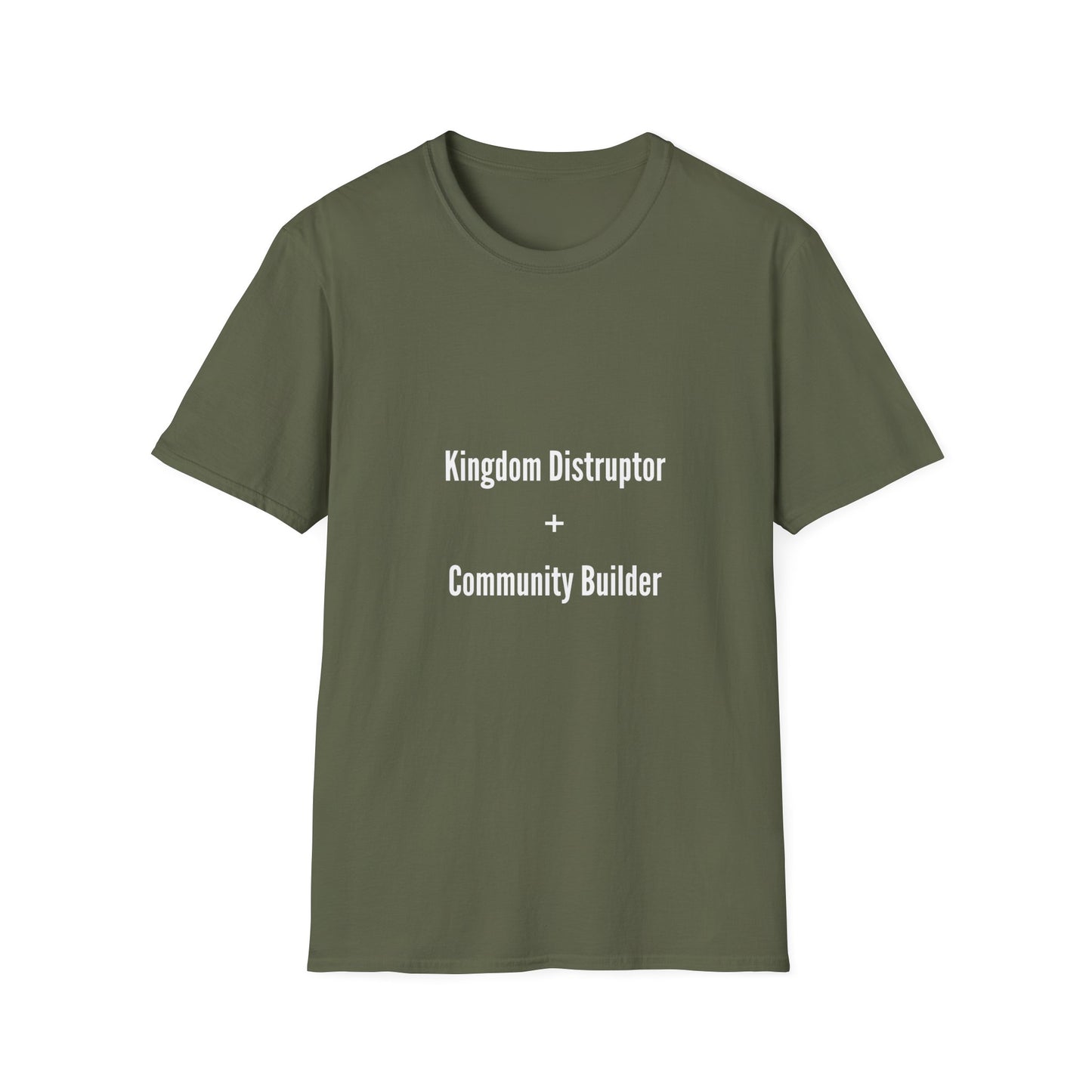 Kingdom Disruptor, Community Builder Tee - Empowering Unisex T-Shirt, Motivational Shirt, Gift for Activists, Everyday Wear