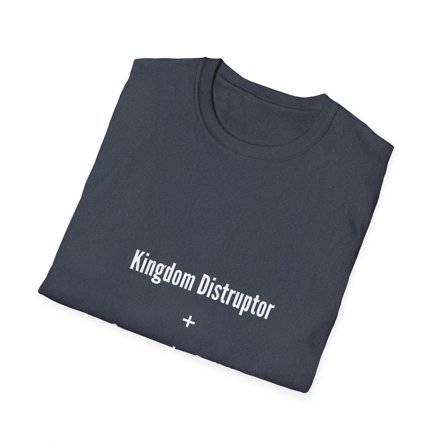 Kingdom Disruptor, Community Builder Tee - Empowering Unisex T-Shirt, Motivational Shirt, Gift for Activists, Everyday Wear