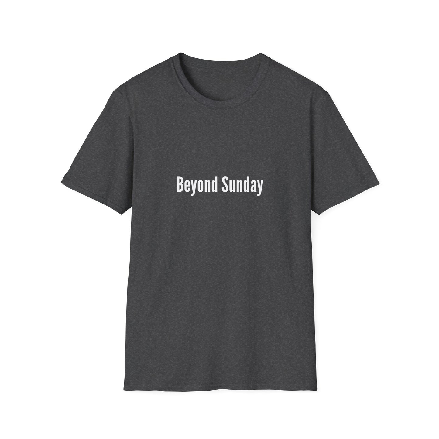 Beyond Sunday Unisex Softstyle T-Shirt, Casual Tee, Faith-Based Apparel, Gift for Christians, Weekend Wear, Inspirational T-Shirt