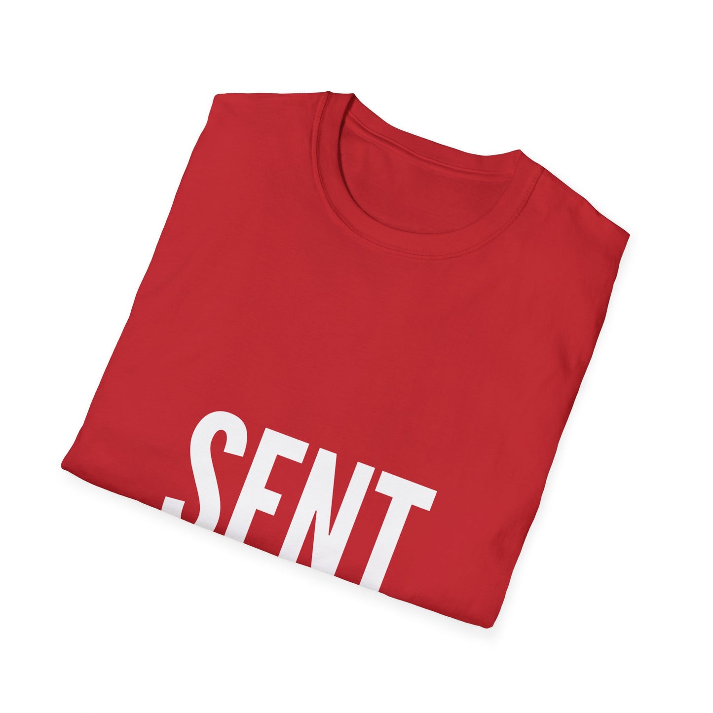 Sent - Unisex T-Shirt - Casual, Funny Gift, Minimalist Fashion, Birthday Present, Everyday Wear, Graphic Tee