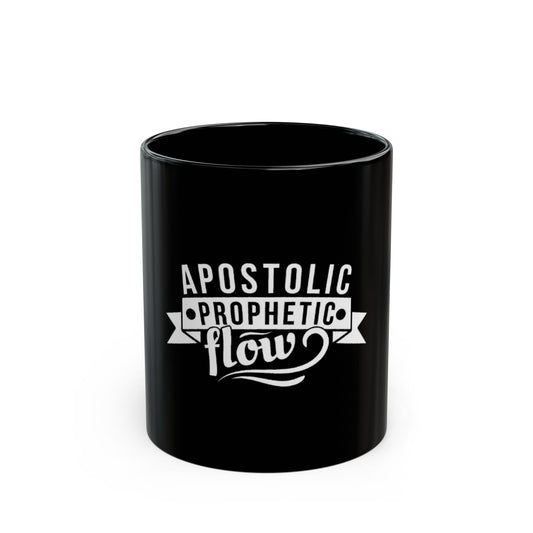 Apostolic Prophetic Flow Mug - Unique Gift for Spirituality Lovers, Coffee Lovers, Inspirational Decor, Daily Use Mugs, Christian Gifts